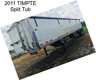 2011 TIMPTE Split Tub