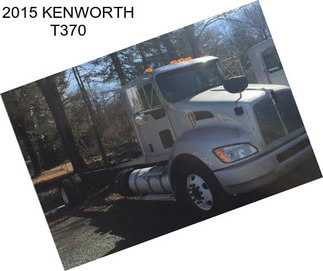 2015 KENWORTH T370