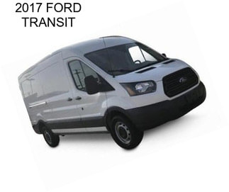 2017 FORD TRANSIT