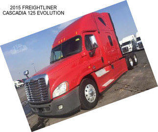 2015 FREIGHTLINER CASCADIA 125 EVOLUTION