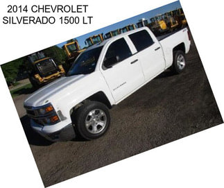 2014 CHEVROLET SILVERADO 1500 LT