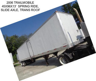 2006 TRAILMOBILE 45X96X13\'  SPRING RIDE, SLIDE AXLE, TRANS ROOF