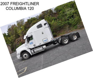 2007 FREIGHTLINER COLUMBIA 120