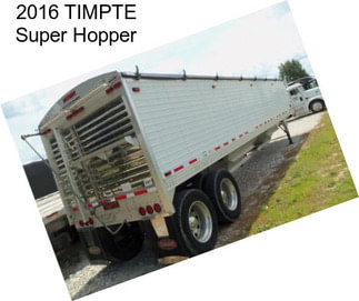 2016 TIMPTE Super Hopper