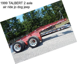 1999 TALBERT 2 axle air ride jo dog jeep