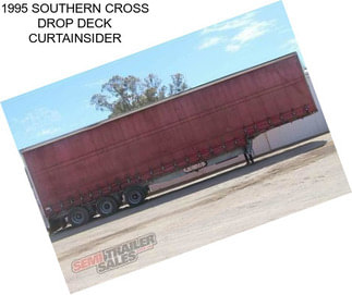 1995 SOUTHERN CROSS DROP DECK CURTAINSIDER