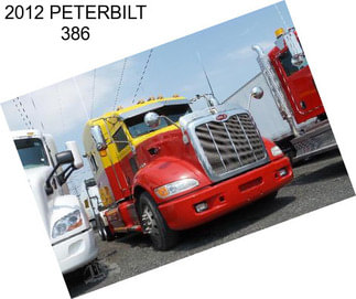 2012 PETERBILT 386