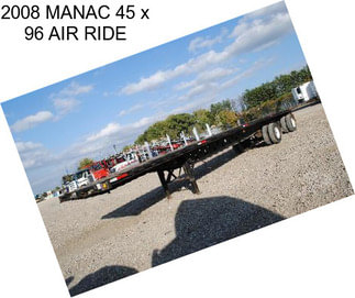 2008 MANAC 45 x 96 AIR RIDE