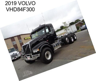 2019 VOLVO VHD84F300