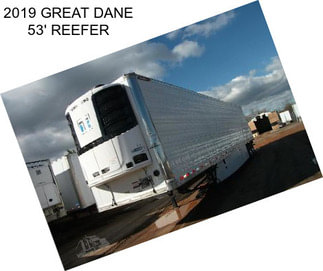 2019 GREAT DANE 53\' REEFER