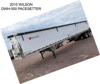 2015 WILSON DWH-500 PACESETTER