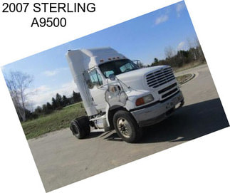 2007 STERLING A9500