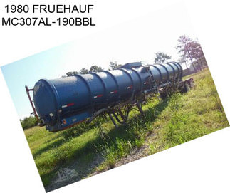 1980 FRUEHAUF MC307AL-190BBL