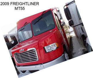 2009 FREIGHTLINER MT55