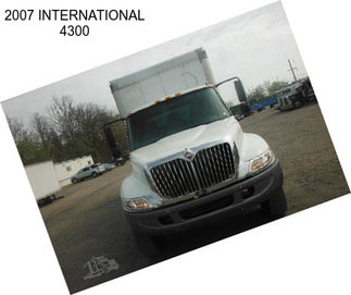 2007 INTERNATIONAL 4300