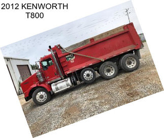 2012 KENWORTH T800