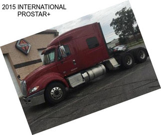 2015 INTERNATIONAL PROSTAR+