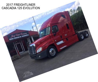 2017 FREIGHTLINER CASCADIA 125 EVOLUTION