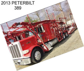 2013 PETERBILT 389