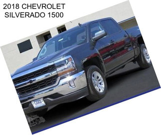 2018 CHEVROLET SILVERADO 1500