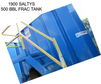 1900 SALTYS 500 BBL FRAC TANK