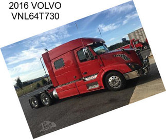 2016 VOLVO VNL64T730