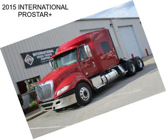 2015 INTERNATIONAL PROSTAR+