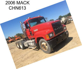 2006 MACK CHN613