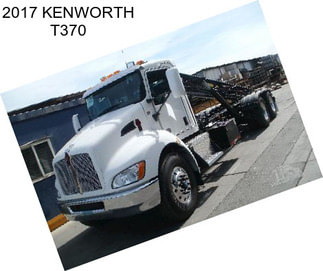 2017 KENWORTH T370