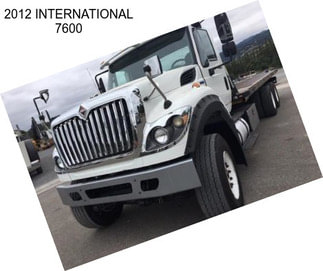 2012 INTERNATIONAL 7600