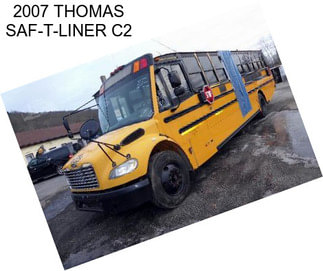 2007 THOMAS SAF-T-LINER C2