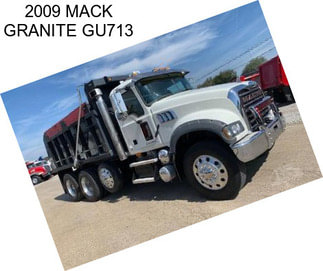 2009 MACK GRANITE GU713