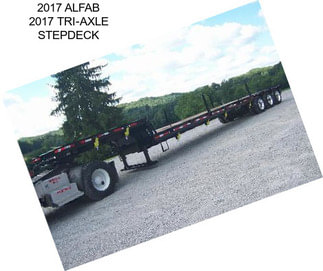 2017 ALFAB 2017 TRI-AXLE STEPDECK