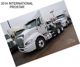 2014 INTERNATIONAL PROSTAR