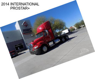 2014 INTERNATIONAL PROSTAR+