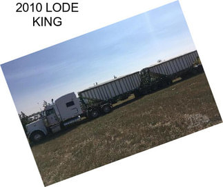 2010 LODE KING
