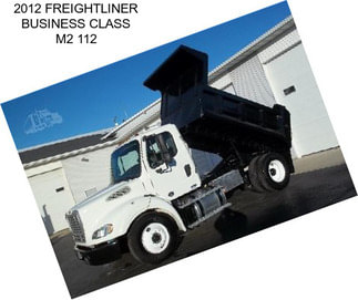 2012 FREIGHTLINER BUSINESS CLASS M2 112