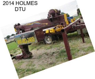 2014 HOLMES DTU