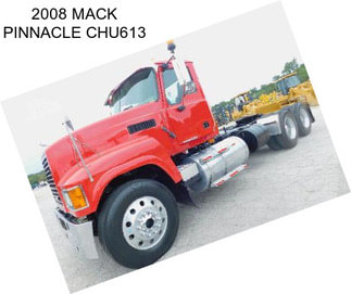 2008 MACK PINNACLE CHU613