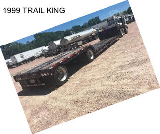 1999 TRAIL KING