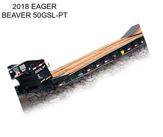 2018 EAGER BEAVER 50GSL-PT