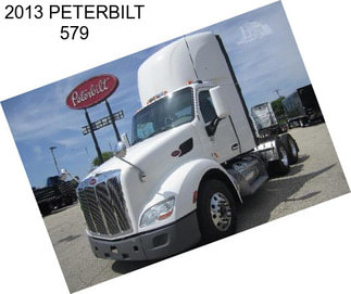 2013 PETERBILT 579