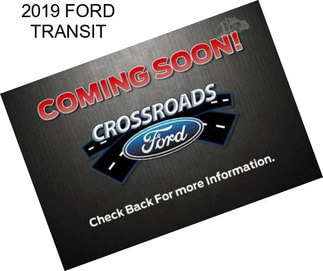 2019 FORD TRANSIT