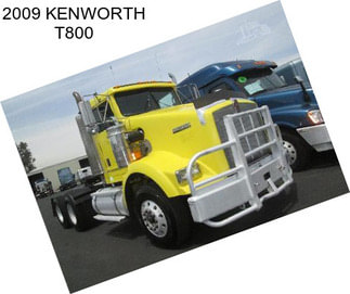 2009 KENWORTH T800