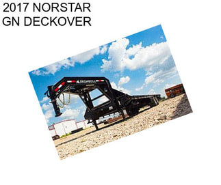 2017 NORSTAR GN DECKOVER