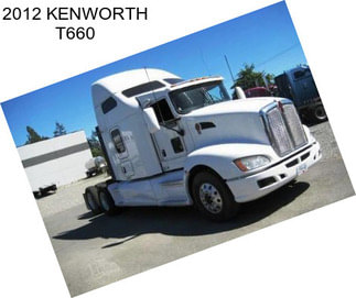 2012 KENWORTH T660