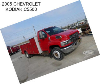 2005 CHEVROLET KODIAK C5500