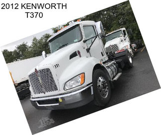 2012 KENWORTH T370