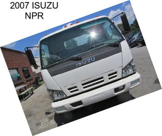 2007 ISUZU NPR