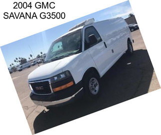 2004 GMC SAVANA G3500